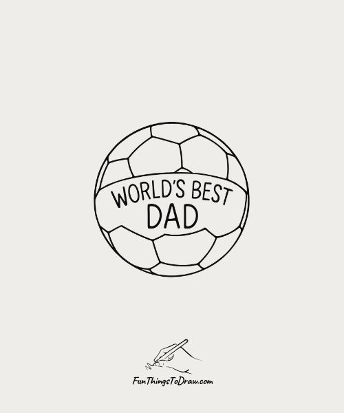 Soccer ball with World's Best Dad Drawing