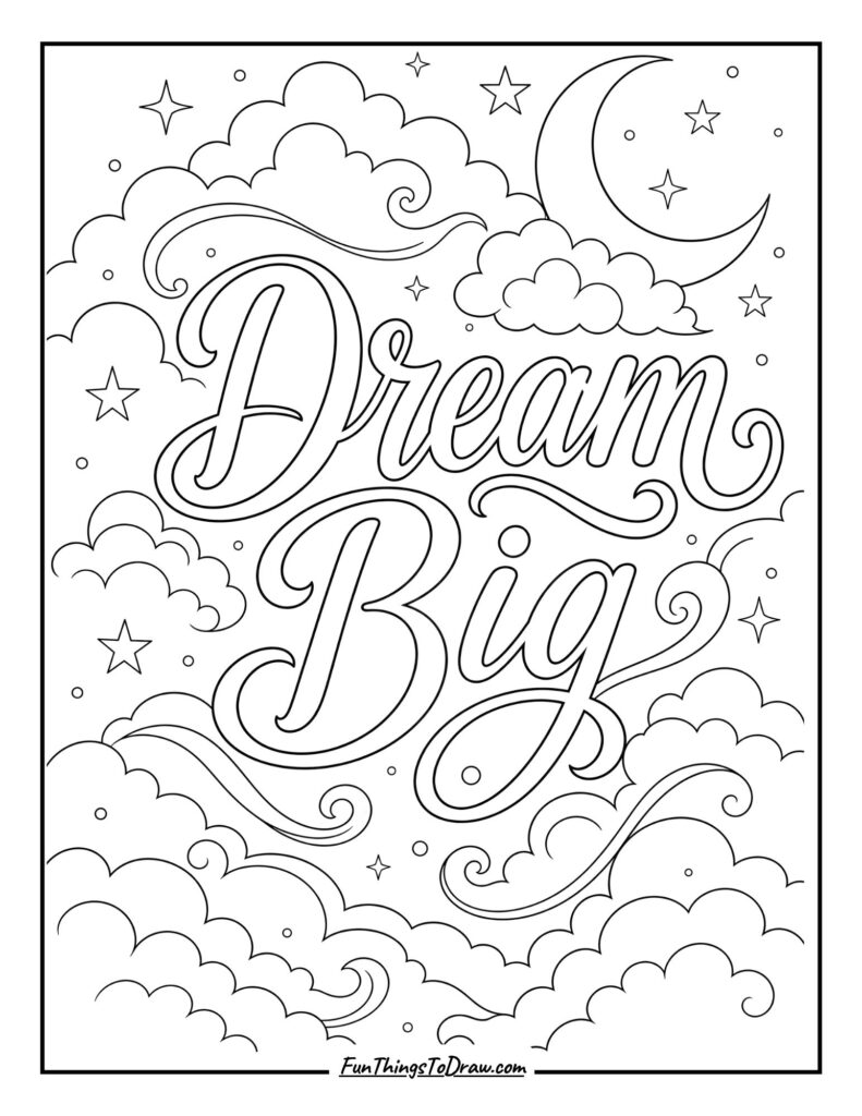 Dream Big_ with Clouds coloring page